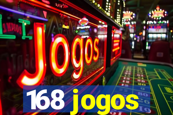 168 jogos